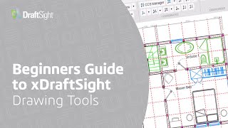 Celebrity Beginners Guide to xDraftSight – Drawing Tools Profile