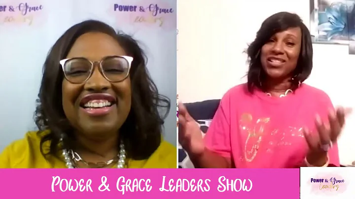 Power & Grace Leaders Show- Interviewing Donna Akins