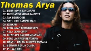 Download Lagu Thomas Arya full album Lagu Slow Rock Terbaru 2025 Enak Didengar Bikin Baper MP3 Download Lagu Thomas Arya full album Lagu Slow Rock Terbaru 2025 Enak Didengar Bikin Baper MP3