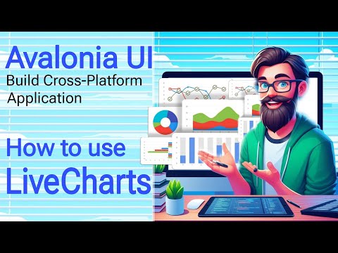 Avalonia Tutorial: Live Charts - Introduction to LiveCharts | C# WPF
