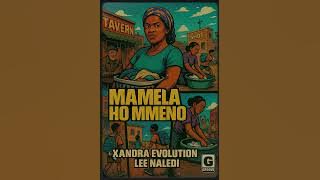 MAMELA HO MMENO FT LEE NALEDI