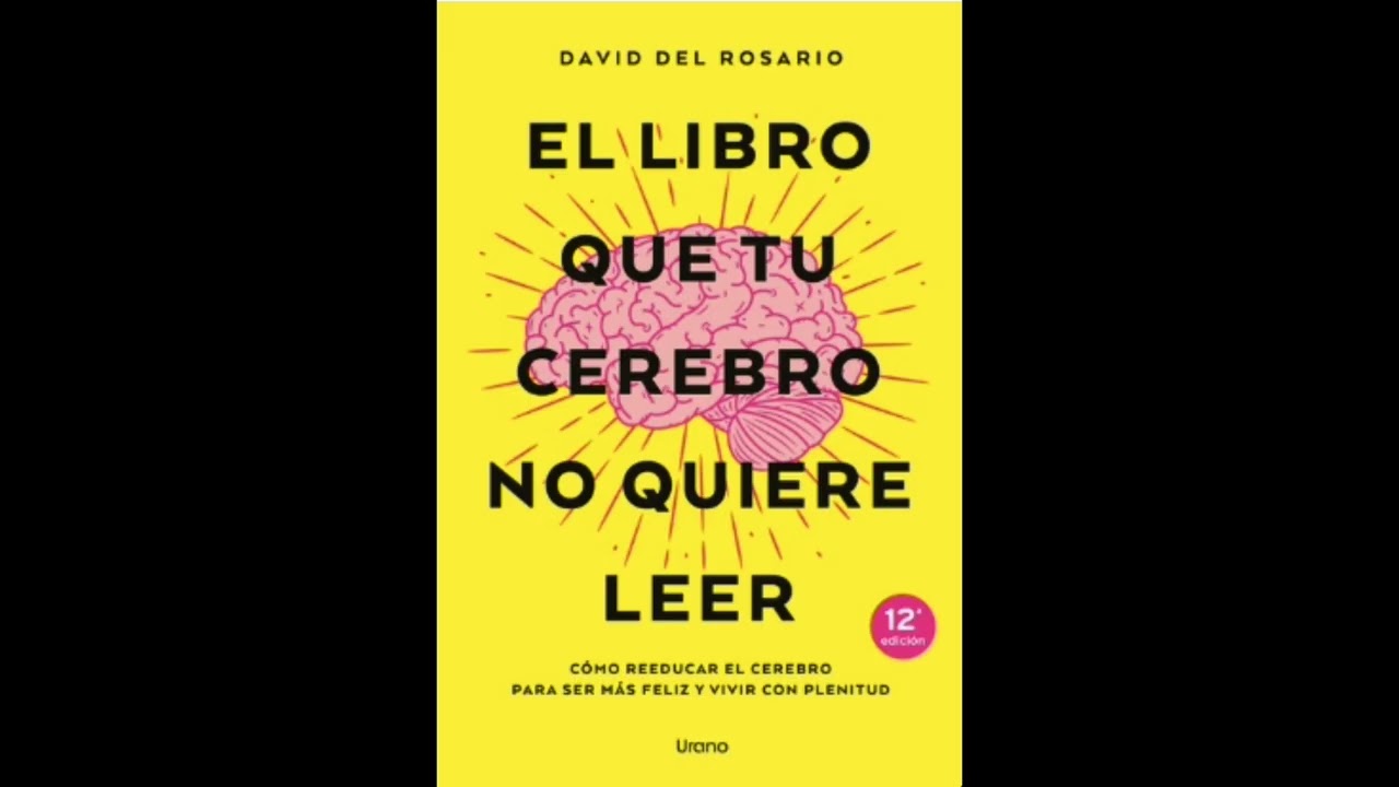 El libro que tu cerebro no quiere leer