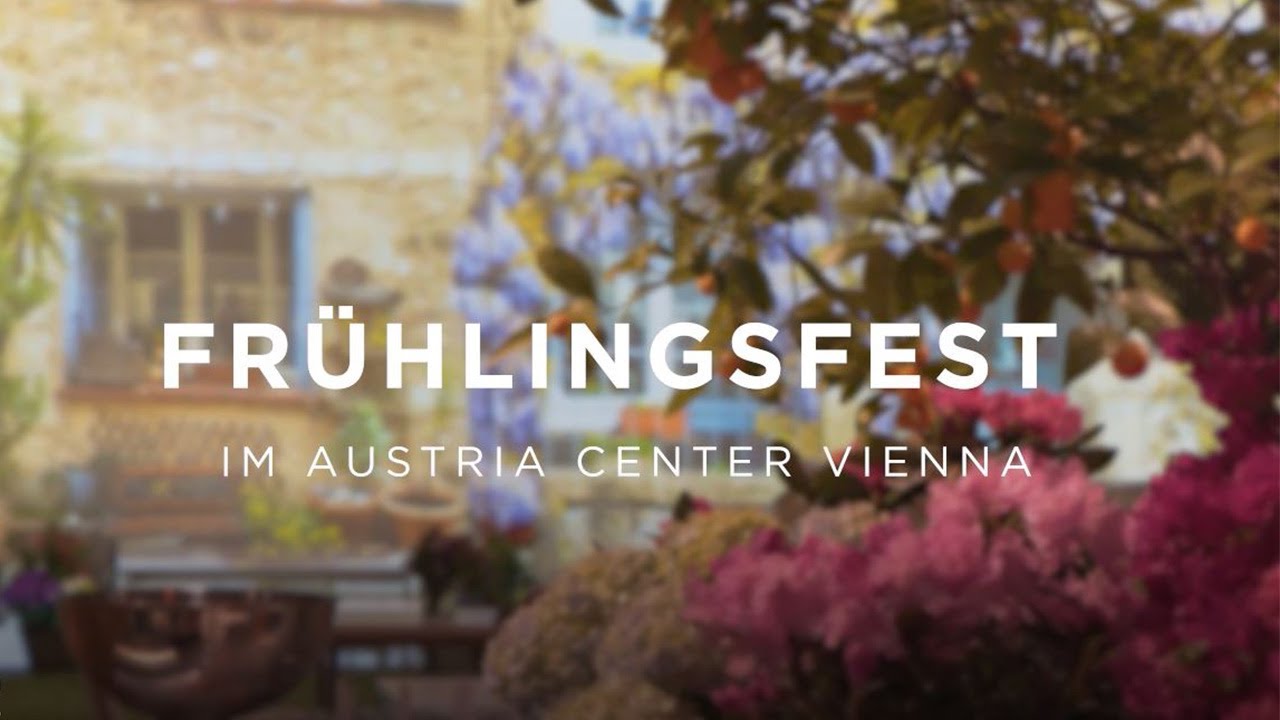 Frühlingsfest im Austria Center Vienna - YouTube