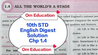 10th Standard English Digest Solution Chp 1.4 All The World's A Stage @omeducation8606