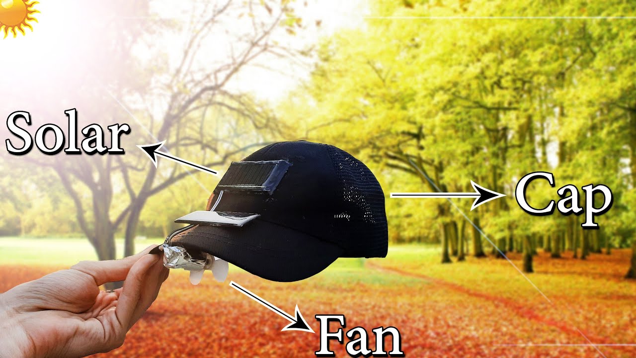 How To Make Solar Fan Cap | Diy Solar Fan Cap | Creative Projects For ...