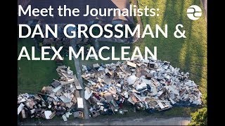 Meet the Journalists: Daniel Grossman and Alex MacLean