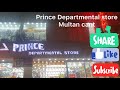 Prince departmental store multan cantt