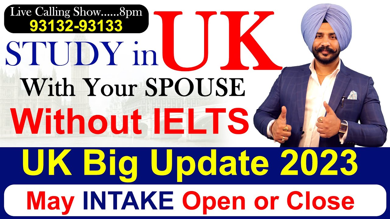 STUDY in UK With Your Spouse | Without IELTS | May 2023 INTAKE Open or ...