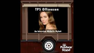 TPS 221: An Interview With Michelle Mylett