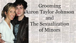 Grooming Aaron TaylorJohnson