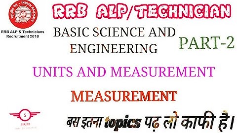 UNITS AND MEASUREMENTS FOR RRB ALP/TECHNICIAN PART-2