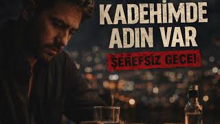 Kadehimde Adın Var