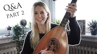 Q&A (Part 2) - Do I play lute, about my bands and being interested in hurdy-gurdy, nyckelharpa etc.