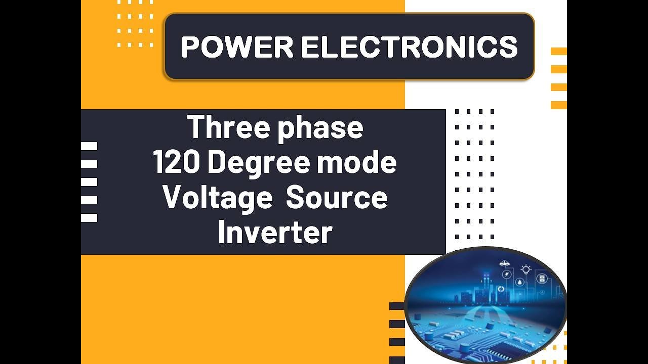 Three phase 120 Degree mode voltage Source Inverter - YouTube