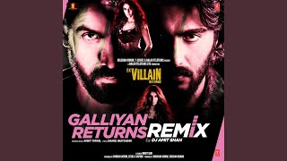Download Lagu Galliyan Returns Remix(Remix By Dj Amit Shah) Download Lagu Galliyan Returns Remix(Remix By Dj Amit Shah)