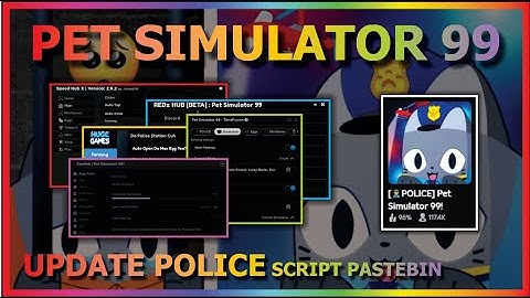 PET SIMULATOR 99 Script Pastebin 2024 UPDATE POLICE AUTO FARM | HATCH EGG | PRISON KEY (BEST TOP)