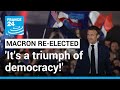 Macron re-elected: 