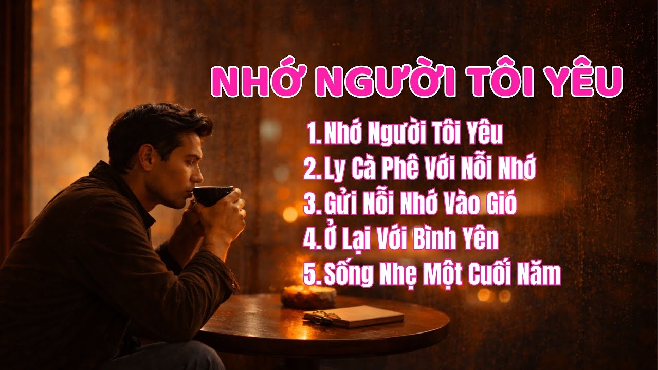 Nhớ Người Tôi Yêu | Những Ca Khúc Trữ Tình Ngọt Ngào | Trái Tim Music