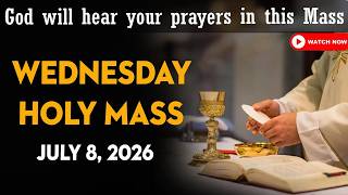 Catholic Mass Today | Daily TV Mass, Wednesday July 8, 2026