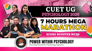 CUET UG Psychology 2026 | 7 Hours Mega Marathon | Complete Revision + MCQs | Score Booster Session