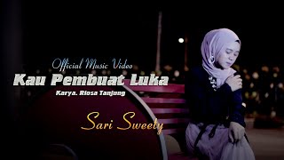 Lagu Slowrock Terbaru- KAU PEMBUAT LUKA- Sari Sweety [ ]