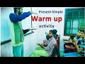 Warm up Activity | Easy way to teach Present Simple Tense | Kashif Hussain