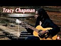 Tracy Chapman Greatest Hits Full Album Best Songs Of Tracy Chapman Tracy Chapman Playlist 2021