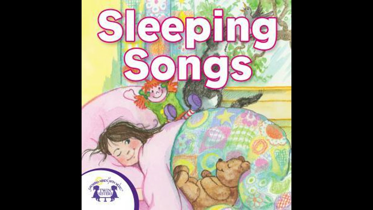 Sleeping Songs - Twin Sisters Productions