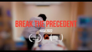Break The Precedent | HOSA PSA 2021-2022