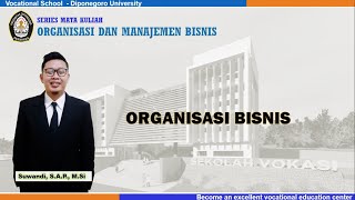 MK Organisasi & Manajemen Bisnis - Organisasi Bisnis