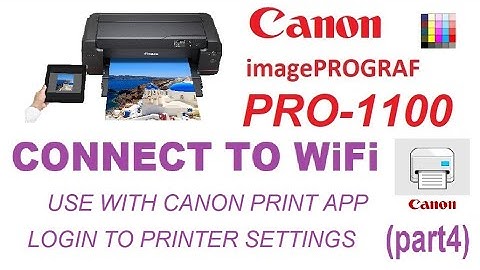 Canon imagePrograf PRO-1100 Network Setup (part4) WiFi Connection and use with Canon PRINT App