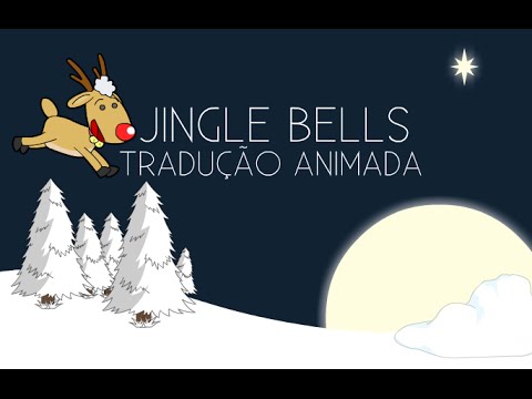 Jingle Bells - Tradução Animada - YouTube