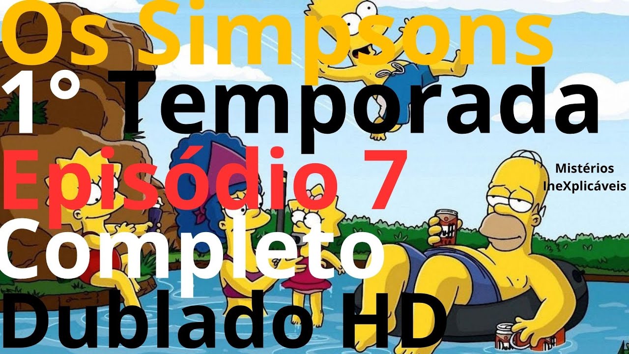 Os Simpsons 1ª TEMPORADA COMPLETO Dublado #ossimpsons #simpsons # ...