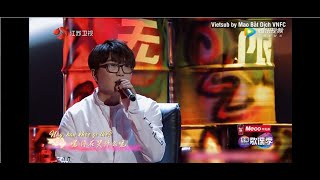 [VIETSUB] Mùa âm nhạc vô hạn 2018 - Ep.14 Mao Bất Dịch cut (End)
