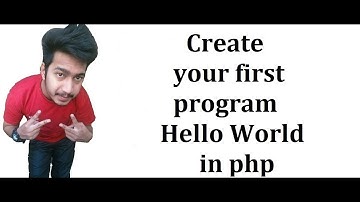 Create your first program Hello World in php using xampp server