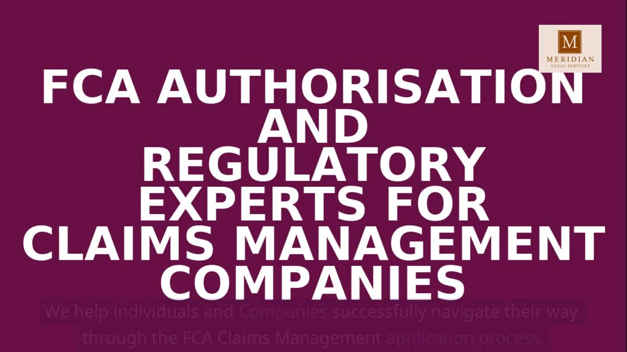FCA Application Authorisation and Compliance Experts for Claims Management Companies