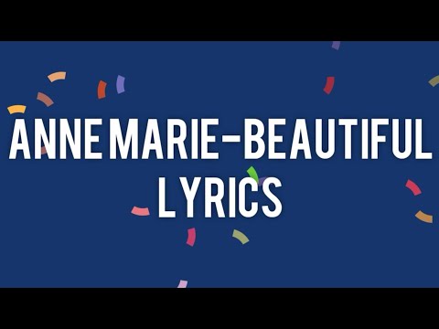 Anne-marie-Beautiful-orchestral-version-song-lyrics #annemarie#beautiful#lyrics
