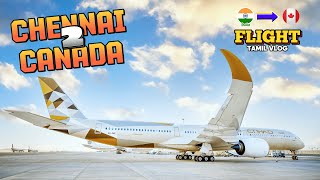 ✈️ Chennai to Toronto Flight Experience | Etihad Airways | India to Canada Tamil Vlog 🇮🇳🇨🇦