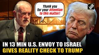 In 13 Minutes U.S. Ambassador to Israel Mike Huckabee gives reality check to Trump & Americans