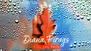 Kiss the rain Yiruma ( 이루마) Diana Pirags