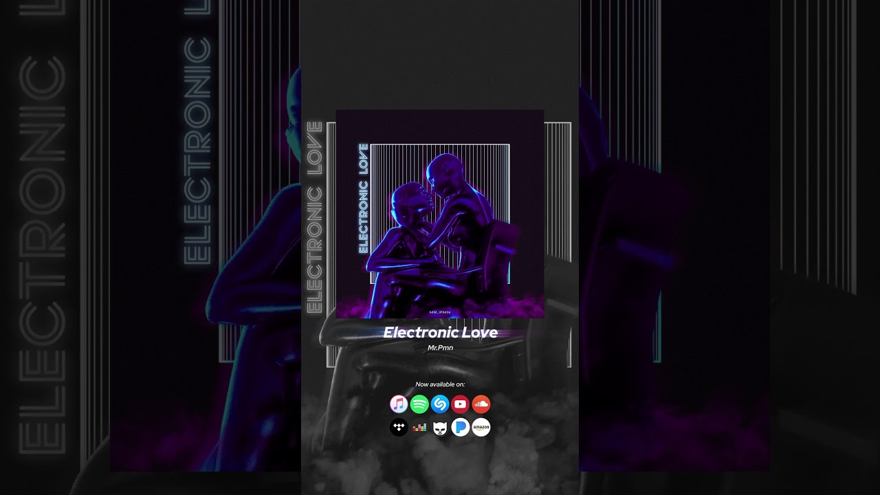 My new music "Electronic Love" is out now! 🔥👾 