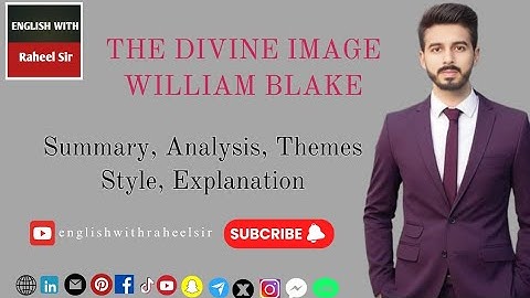 The Divine Image by William Blake | Summary, Explanation, Themes, Analysis | English with Raheel Sir