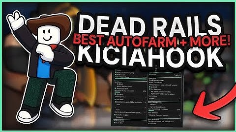 New DEAD RAILS Script [Auto Farm, Auto Bonds, Kill Aura, Auto Win & Bring Items!]