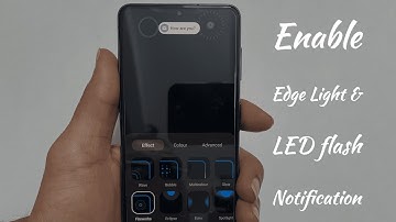 How to enable edge lighting and LED flash Notification on Samsung Galaxy S21 / S21 Ultra - OneUI 4