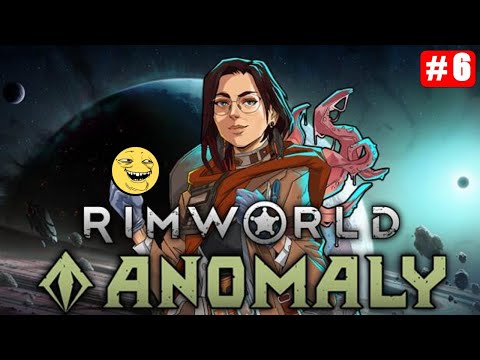 Видео: Прохождение RimWorld - Anomaly (РимВорлд - Аномалия) | Эпизод 6 - РАЗВЕДБРОНЯ В ДЕЛЕ