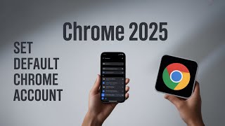 How to Set Default Account on Google Chrome 2025