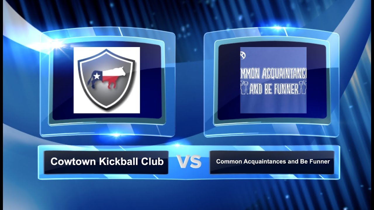 Cowtown Kickball Club vs Common Acquaintances Round of 16 Dallas Kickball Open DKO2019