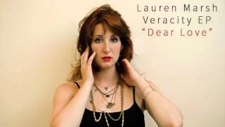 Video thumbnail of "“Dear Love” - Lauren Marsh"