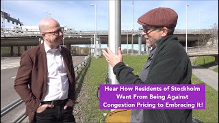 Talking Congestion Pricing in Stockholm Under a Toll Gantry with Jonas Eliasson!