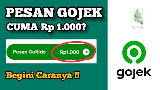 Cara Pesan Gojek GoRide Hanya Bayar 1000 Rupiah